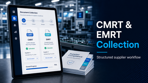 How to Automate the Collection of CMRT and EMRT Documents From Suppliers