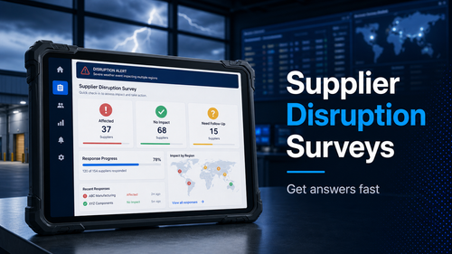 How to Quickly Survey Suppliers During a Supply Chain Disruption