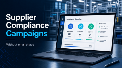 How to Build a Supplier Compliance Campaign Without Managing It in Email