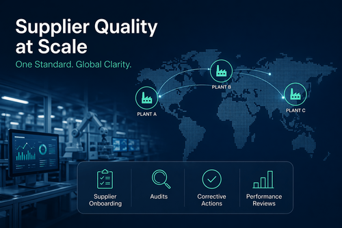 Supplier Quality at Scale: How to Fix Inconsistencies Across Global Plants
